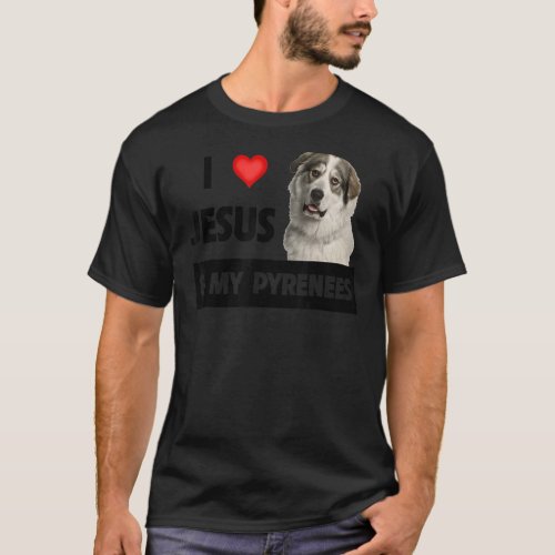 I Love Jesus And My Great Pyrenees Dog Mom Dad Pet T_Shirt