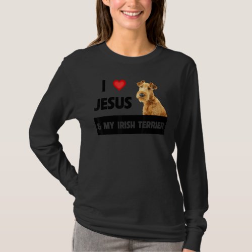 I Love Jesus And My Irish Terrier Dog Mom Dad Chri T_Shirt