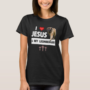 I Love Jesus and My Leonberger German Dog Mom Dad T-Shirt