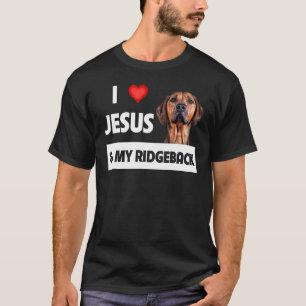 I Love Jesus And My Rhodesian Ridgeback Mom Dad Pe T-Shirt
