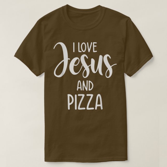 I Love Jesus And Pizza Italian Food Pizza Lover Ea T-Shirt (Design Front)