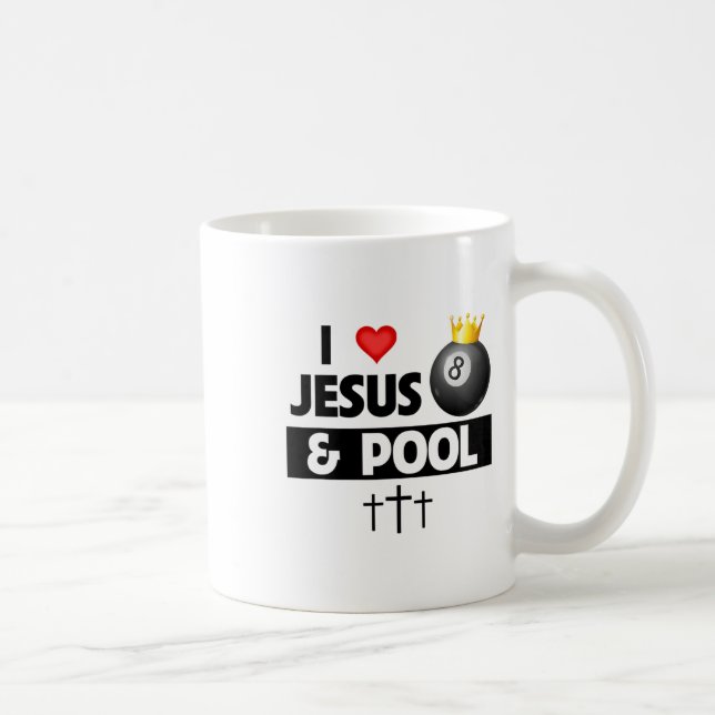I Love Jesus And Pool Stick 8 Ll Pocket Billiards  Coffee Mug (Right)