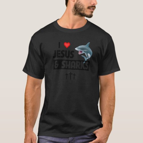 I Love Jesus and Sharks Funny Christian Great Whit T_Shirt