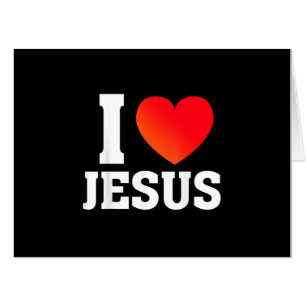 I Love Jesus Card