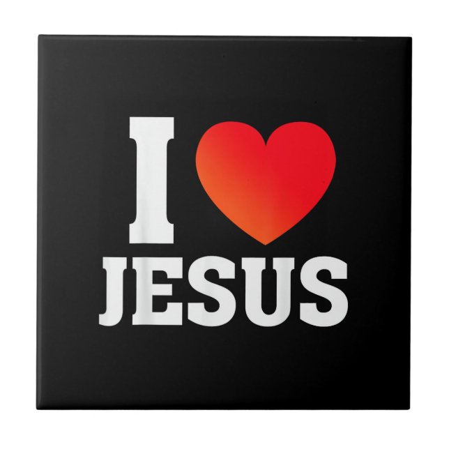 I Love Jesus Ceramic Tile (Front)