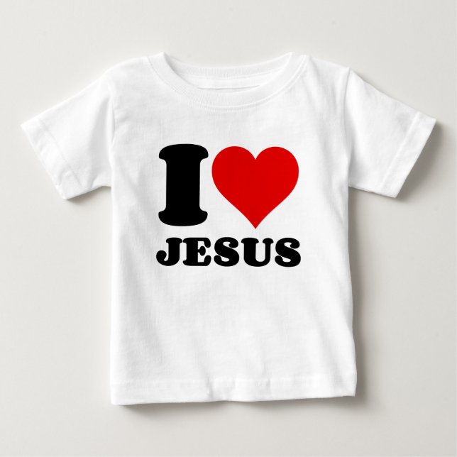 i love Jesus christian quote Baby T-Shirt (Front)