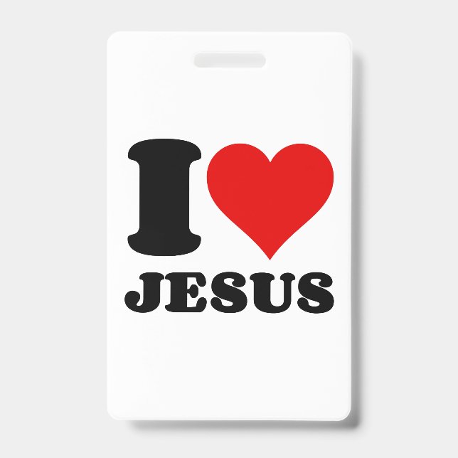 i love Jesus christian quote Badge (Front)