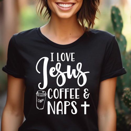 I Love Jesus Coffee And Naps Tri-Blend Shirt