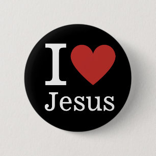 I ❤️ Love Jesus CUSTOMIZABLE Pin Button