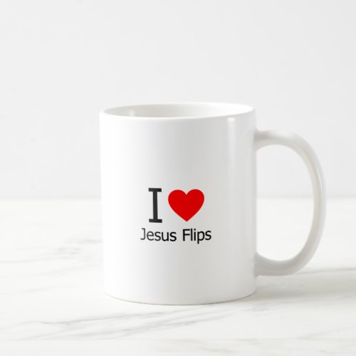 I Love Jesus Flips Coffee Mug