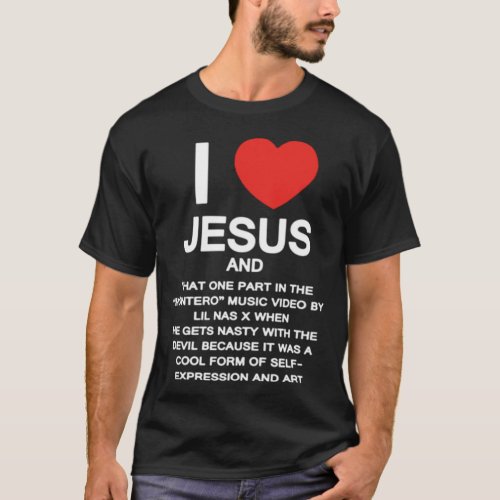 I LOVE JESUS _ LIL NAS X MONTERO   T_Shirt