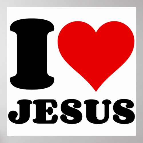 I LOVE JESUS POSTER