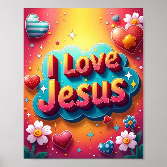 I love Jesus Poster (Front)