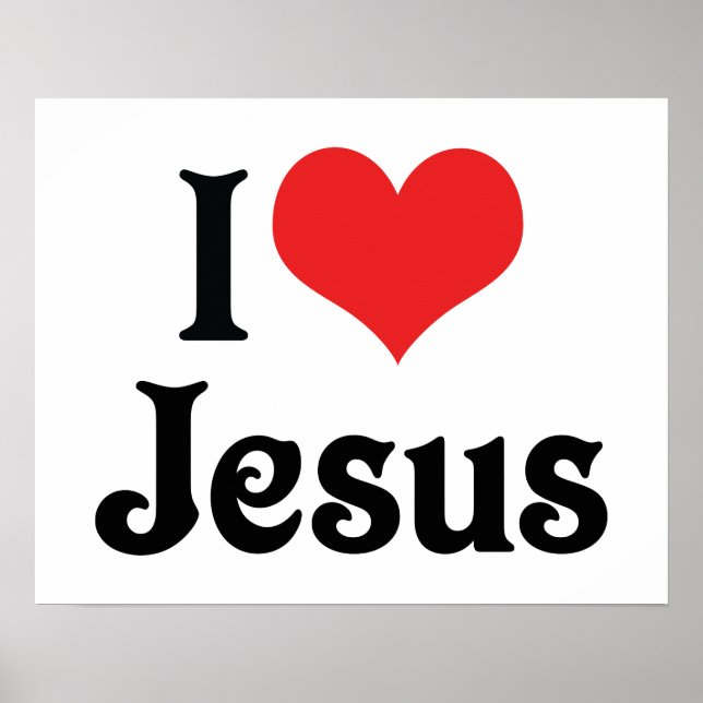 I Love Jesus Poster (Front)