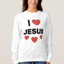 I love Jesus