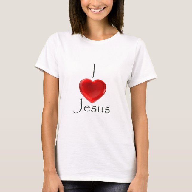 I Love Jesus T-Shirt (Front)