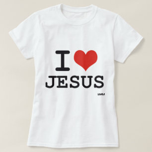 I love Jesus T-Shirt