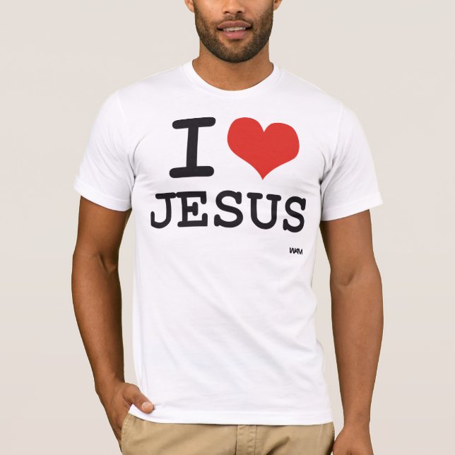 I love Jesus T-Shirt (Front)