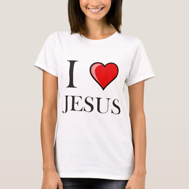 I Love Jesus T-Shirt (Front)