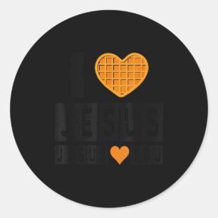I Love Jesus Waffle Heart Jesus Loves You Funny Br Classic Round Sticker