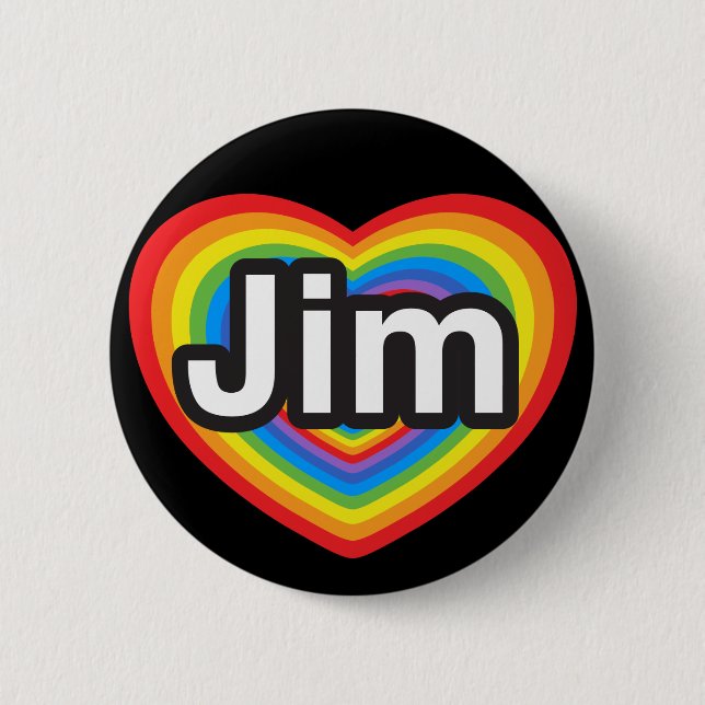 I love Jim. I love you Jim. Heart Pinback Button (Front)