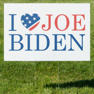 I Love Joe Biden Sign
