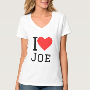 I love joe T-Shirt