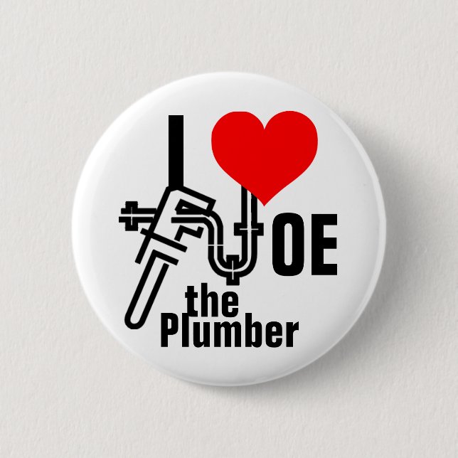 I love Joe the Plumber Pinback Button (Front)