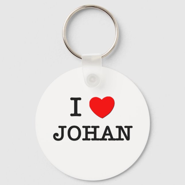 I Love Johan Keychain (Front)