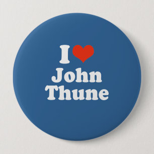 I LOVE JOHN THUNE BUTTON