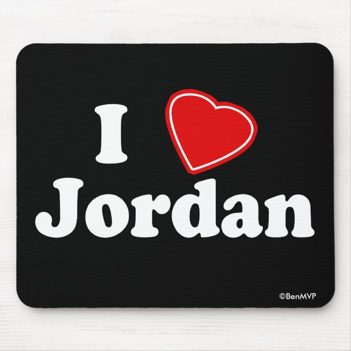 I Love Jordan Mousepad