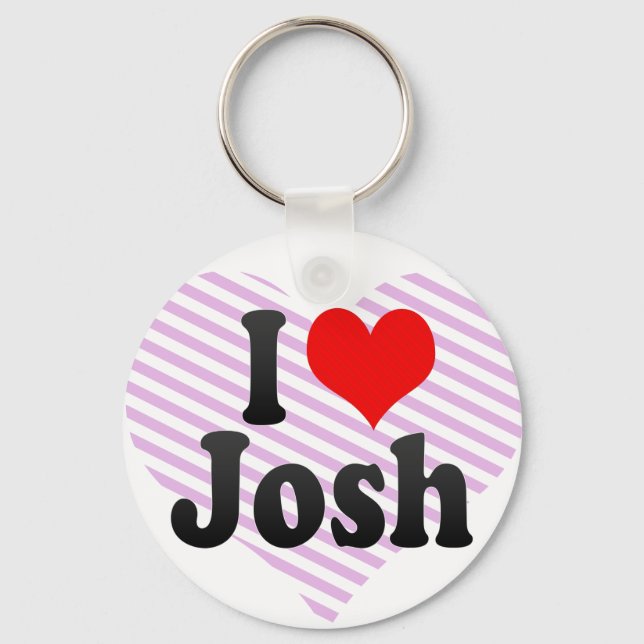 I love Josh Keychain (Front)