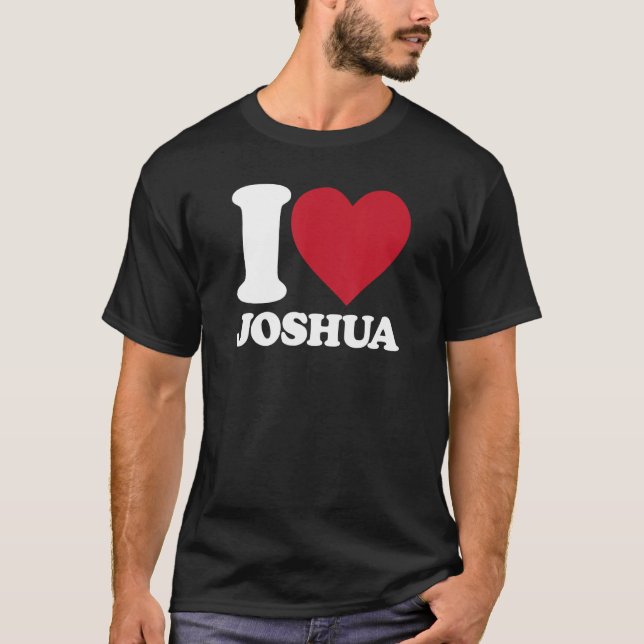 I Love Joshua - I heart Joshua T-Shirt (Front)