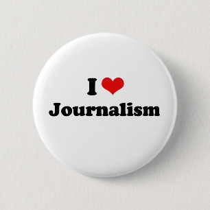 I Love Journalism Tshirt Button