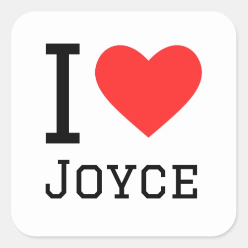 I love joyce square sticker