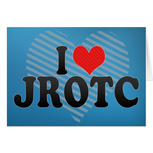 I Love JROTC Cards (Front Horizontal)