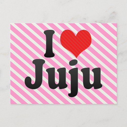 I Love Juju Postcard