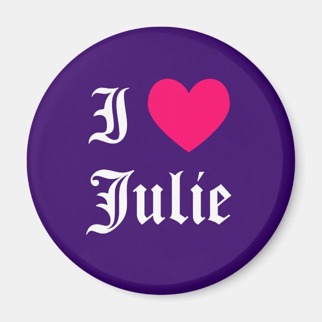 I Love Julie Magnet (Front)