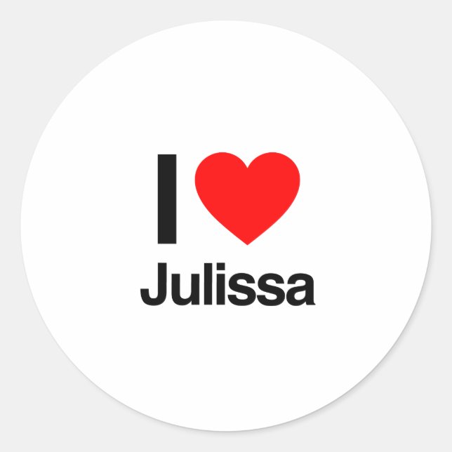 i love julissa classic round sticker (Front)