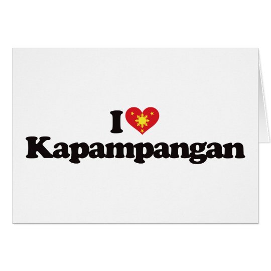 I Love Kapampangan Card
