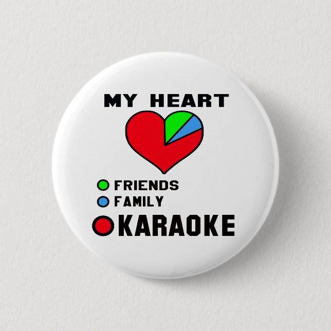 I love Karaoke. Pinback Button (Front)