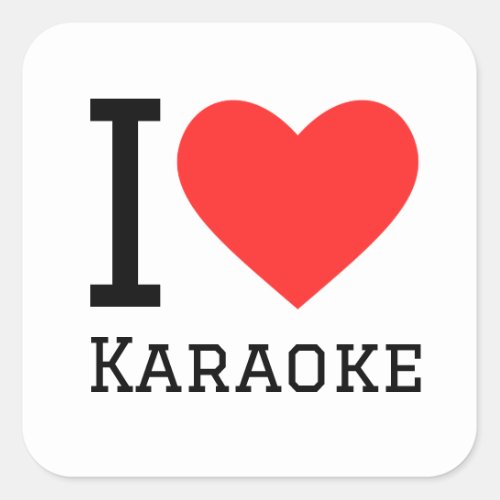 I love karaoke square sticker