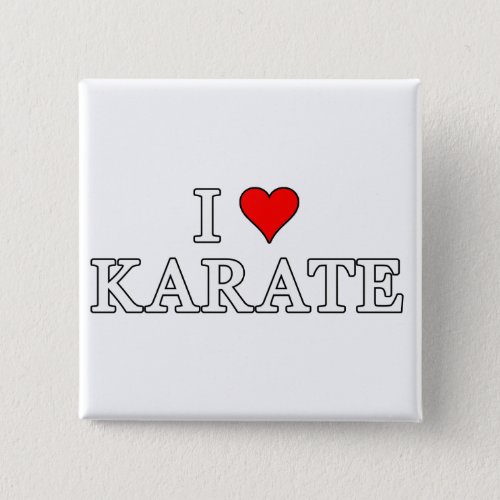 I Love Karate Button