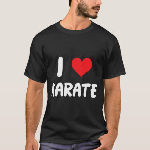I Love Karate - Heart - Martial Arts T-Shirt