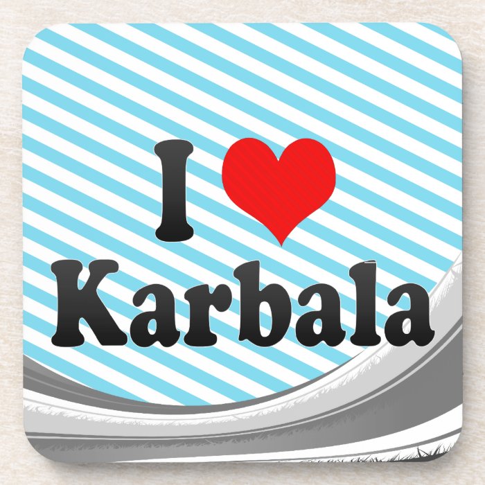 I Love Karbala, Iraq Coaster