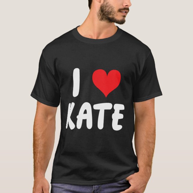 I Love Kate - Heart - Name  T-Shirt (Front)