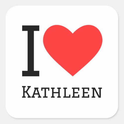 I love Kathleen  Square Sticker