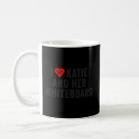 I Love Katie And Her Whiteboard Heart Katie Porter Coffee Mug