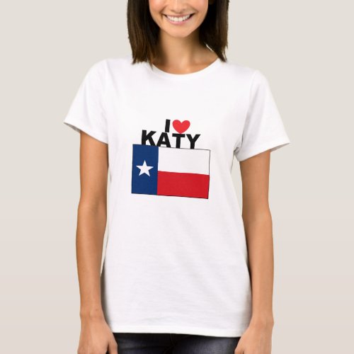 I Love Katy TX T_Shirt