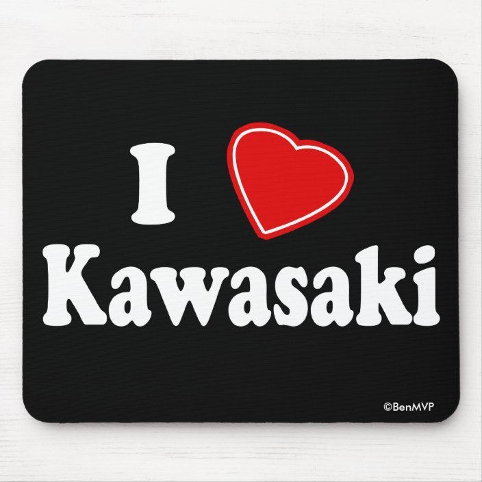 I Love Kawasaki Mouse Pad